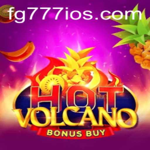 Exploring the Exciting World of HotVolcanoBonusBuy: A Thrilling Slot Adventure with FG777