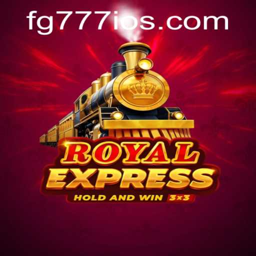 Royal Express: Unveiling the Intricacies of FG777